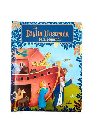 La Biblia Ilustrada para Pequeños (Tapa Dura)