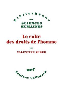 Le culte des droits de l'homme