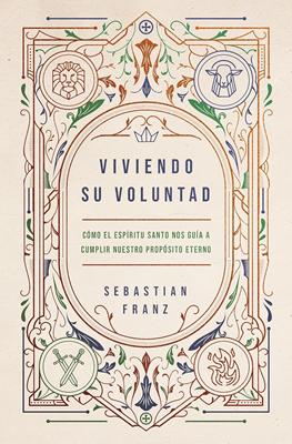 Viviendo Su Voluntad