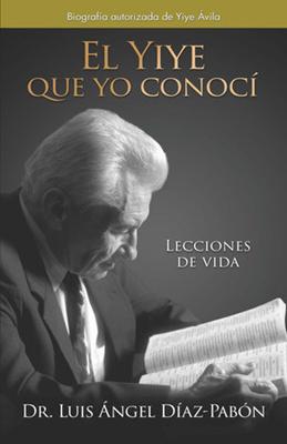 El Yiye que yo Conocí