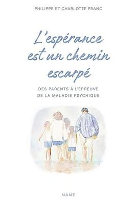 L'espérance est un chemin escarpé