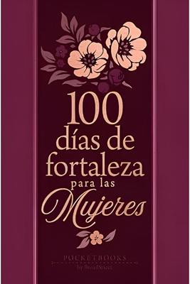 100 Días de Fortaleza Para Mujeres