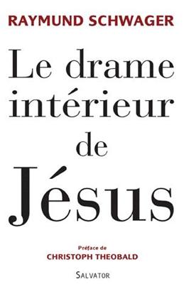 Le drame intérieur de Jésus