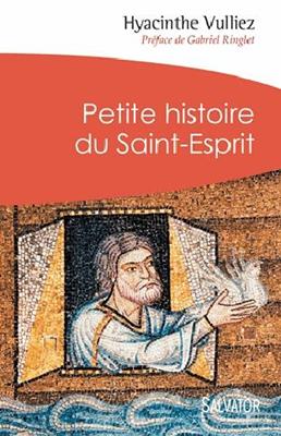 Petite histoire du Saint-Esprit
