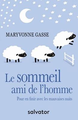 Le sommeil ami de l'homme