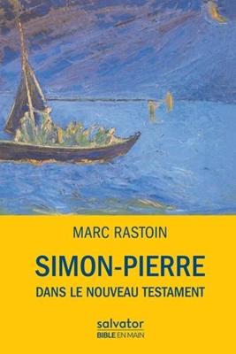 Simon-Pierre dans le Nouveau Testament