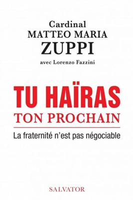Tu haïras ton prochain
