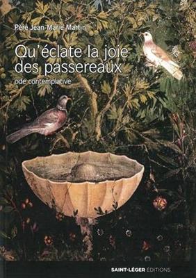 Qu'éclate la joie des passereaux
