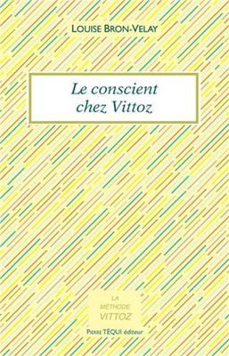 Le conscient chez Vittoz