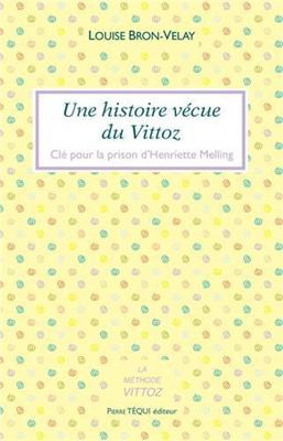 Une histoire vécue du Vittoz