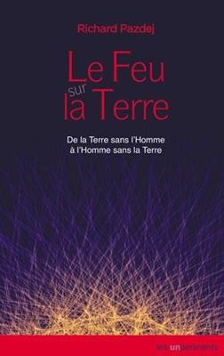 Le feu sur la terre