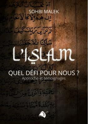 L'islam quel défi pour nous ?