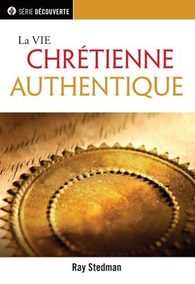 La vie chrétienne authentique