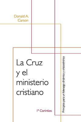 Cruz y el Ministerio Cristiano
