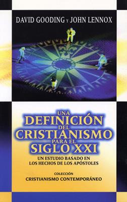Una Definición Del Cristianismo Para El Siglo XXI