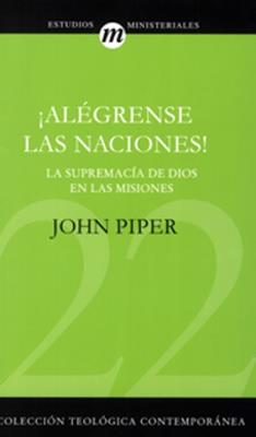 ¡Alégrense las Naciones!