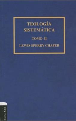 Teologia Sistematica Chafer/Tomo II