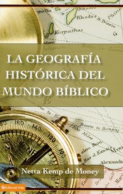 La geografía histórica del mundo bíblico