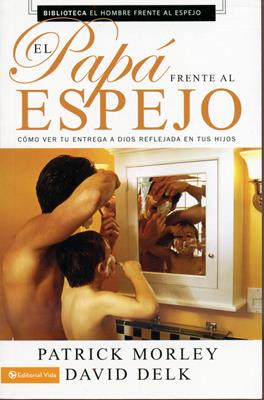 El papá frente al espejo