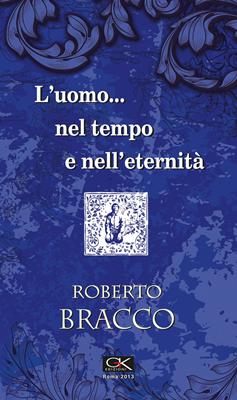 L'uomo nel tempo e nell'eternità