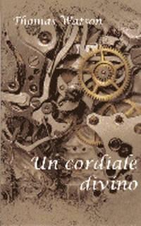 Un cordiale divino (Brossura)