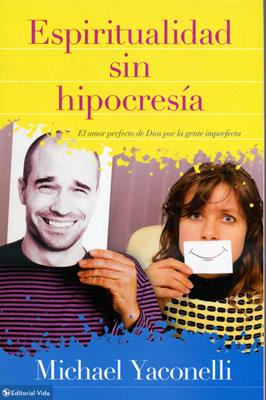 Espiritualidad sin hipocresía