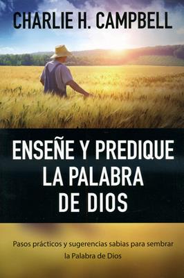 Enseñe y predique la palabra de Dios