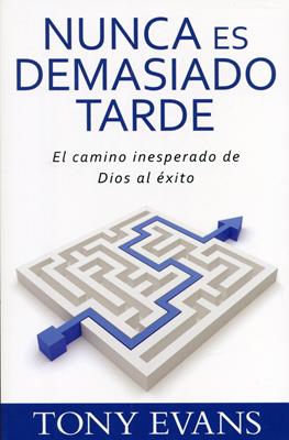 Nunca es demasiado tarde