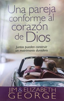 Una Pareja Conforme Al Corazon De Dios
