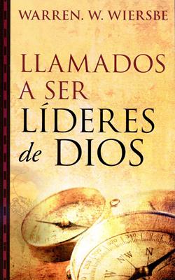 Llamados a ser lideres de Dios