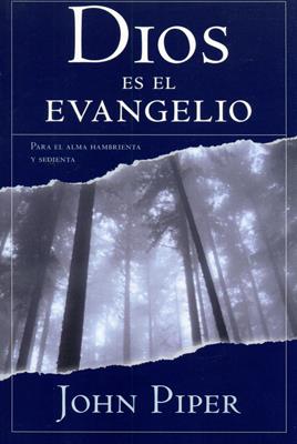 Dios Es El Evangelio/Para El Alma Hambrienta Y Sedienta
