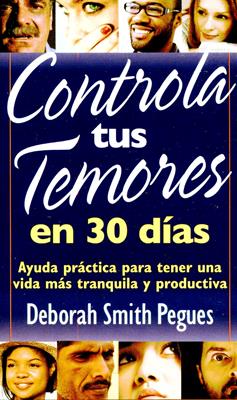 Controla tus temores en 30 días