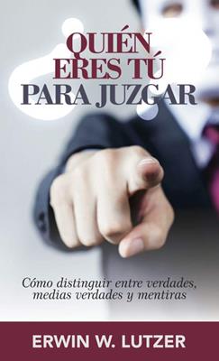 ¿Quién eres tú para juzgar?