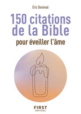 Le petit livre des 150 citations de la Bible pour éveiller l'âme