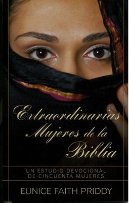 Extraordinarias Mujeres de la Biblia