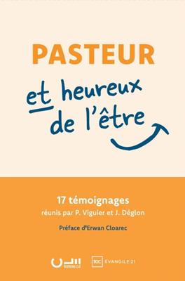 Pasteur et heureux de l'être