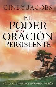 Poder De La Oracion Persistente