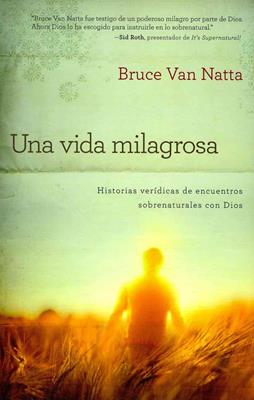 Una vida milagrosa