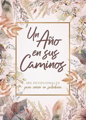 Un Año en Sus Caminos (Tapa Dura)