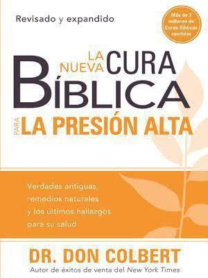 La nueva cura Bíblica para la presión alta