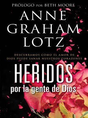 Heridos por la gente de Dios