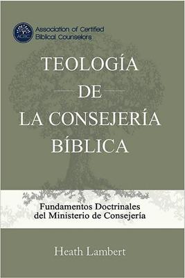 Teología de la Consejería Bíblica