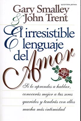 El irresistible lenguaje del amor