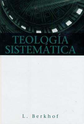 Teología Sistemática - Berkhof