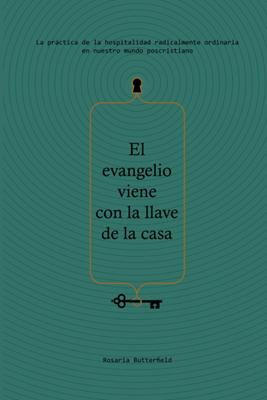 El Evangelio Viene con la Llave de la Casa