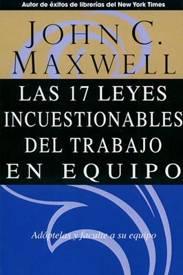 17 Leyes incuestionables del trabajo en equipo