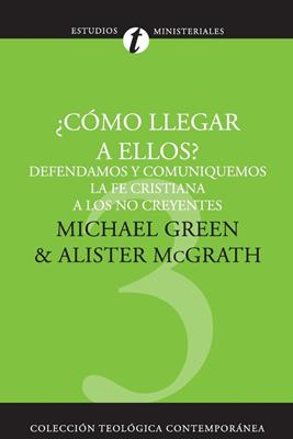 ¿Cómo Llegar a Ellos?