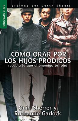 Como Orar Por Los Hijos Prodigos