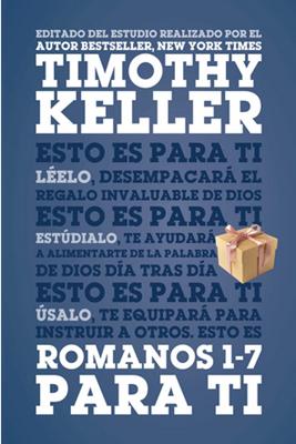 Romanos 1-7 Para Ti