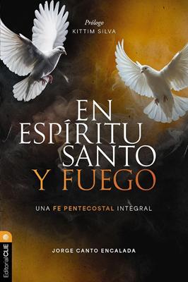 En Espíritu Santo y Fuego